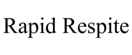 RAPID RESPITE trademark