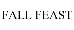 FALL FEAST trademark
