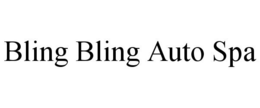 BLING BLING AUTO SPA trademark