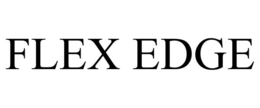 FLEX EDGE trademark