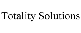 TOTALITY SOLUTIONS trademark