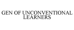 GEN OF UNCONVENTIONAL LEARNERS trademark
