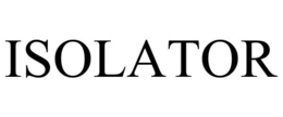 ISOLATOR trademark
