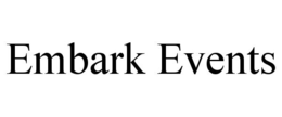 EMBARK EVENTS trademark
