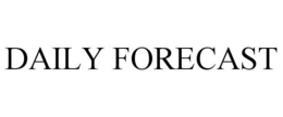 DAILY FORECAST trademark