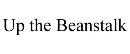 UP THE BEANSTALK trademark