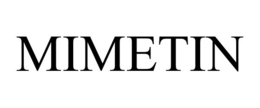 MIMETIN trademark