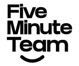 FIVE MINUTE TEAM trademark