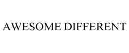 AWESOME DIFFERENT trademark
