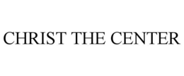CHRIST THE CENTER trademark