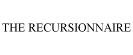 THE RECURSIONNAIRE trademark