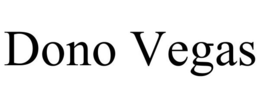 DONO VEGAS trademark