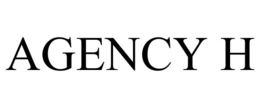 AGENCY H trademark