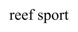 REEF SPORT trademark