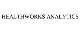 HEALTHWORKS ANALYTICS trademark