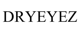 DRYEYEZ trademark