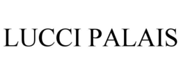 LUCCI PALAIS trademark