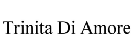 TRINITA DI AMORE trademark