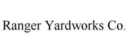RANGER YARDWORKS CO. trademark