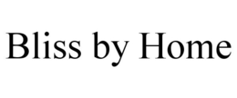 BLISS BY HOME trademark