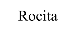 ROCITA trademark
