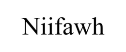 NIIFAWH trademark