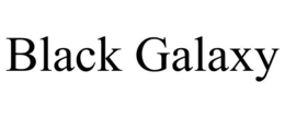 BLACK GALAXY trademark