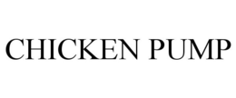 CHICKEN PUMP trademark