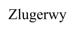 ZLUGERWY trademark