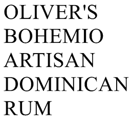 OLIVER'S BOHEMIO ARTISAN DOMINICAN RUM trademark