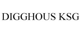 DIGGHOUS KSG trademark