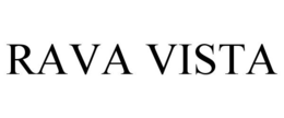 RAVA VISTA trademark