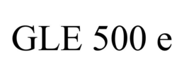 GLE 500 E trademark