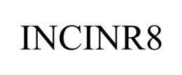 INCINR8 trademark