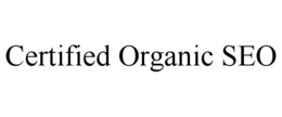 CERTIFIED ORGANIC SEO trademark