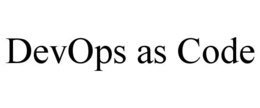 DEVOPS AS CODE trademark