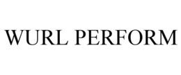 WURL PERFORM trademark