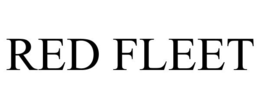 RED FLEET trademark