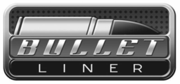 BULLET LINER trademark