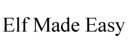 ELF MADE EASY trademark
