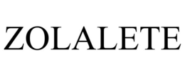 ZOLALETE trademark