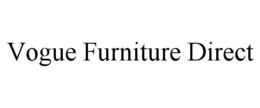 VOGUE FURNITURE DIRECT trademark