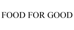 FOOD FOR GOOD trademark