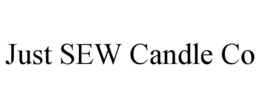 JUST SEW CANDLE CO trademark