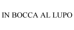IN BOCCA AL LUPO trademark