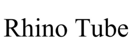 RHINO TUBE trademark