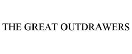 THE GREAT OUTDRAWERS trademark