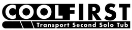 COOL FIRST TRANSPORT SECOND SOLO TUB trademark