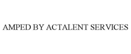 AMPED BY ACTALENT SERVICES trademark