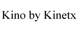 KINO BY KINETX trademark
